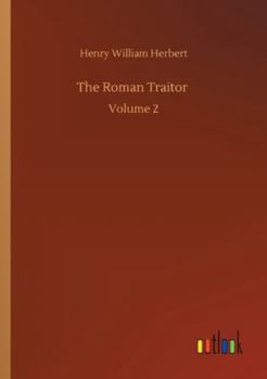 Paperback The Roman Traitor: Volume 2 Book