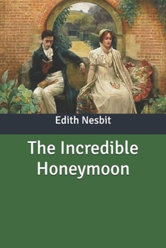 The Incredible Honeymoon