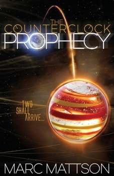 Paperback The Counterclock Prophecy Book