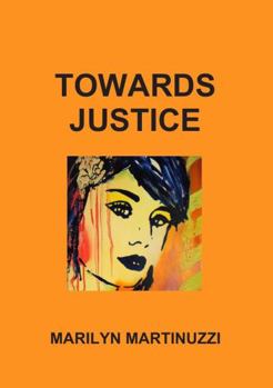 Paperback Towards Justice Book