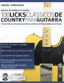 Paperback Hero&#769;is da Guitarra Country - 100 Licks Cla&#769;ssicos de Country Para Guitarra [Portuguese] Book