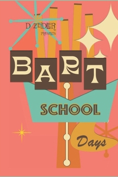 Paperback Bart School Days Book