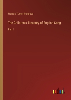 Paperback The Children's Treasury of English Song: Part 1 Book