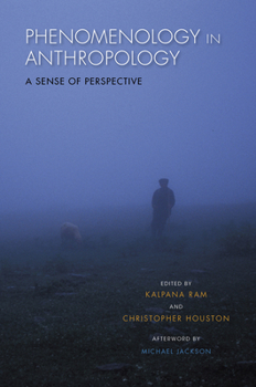 Paperback Phenomenology in Anthropology: A Sense of Perspective Book