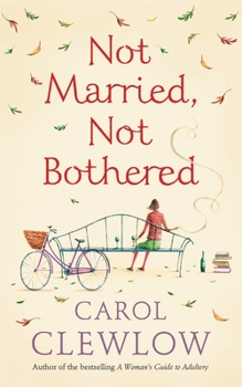 Paperback Not Married, Not Bothered Book