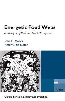 Paperback Energetic Food Webs: An Analysis of Real and Model Ecosystems Book