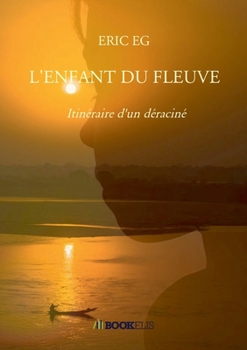 Paperback L'Enfant Du Fleuve [French] Book