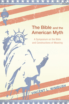 Paperback The Bible and the American Myth Book