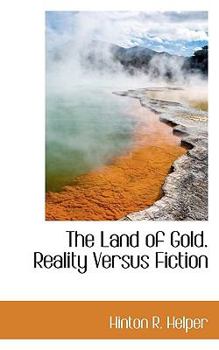 The Land of Gold Reality Versus Fiction