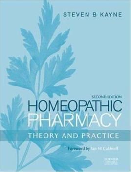 Paperback Homeopathic Pharmacy: Theory and Practice Book