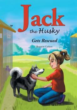 Paperback Jack The Husky Gets Rescued Book