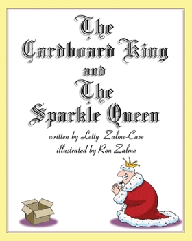 Paperback The Cardboard King and The Sparkle Queen Book