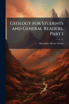 Paperback Geology for Students and General Readers, Part 1 Book