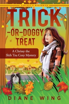 Paperback Trick-or-Doggy Treat: A Chrissy the Shih Tzu Cozy Mystery Book