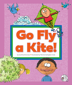 Library Binding Go Fly a Kite!: (And Other Sayings We Don't Really Mean) Book