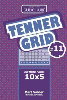 Paperback Sudoku Tenner Grid - 200 Master Puzzles 10x5 (Volume 11) Book