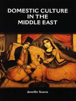 Paperback Domestic Culture in the Middle East Book