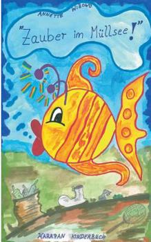 Paperback "Zauber im Müllsee" [German] Book