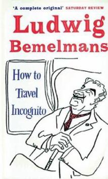 Paperback How to Travel Incognito Book