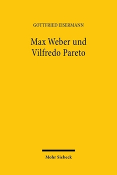 Paperback Max Weber Und Vilfredo Pareto: Dialog Und Konfrontation [German] Book