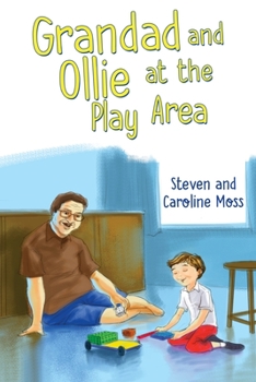 Paperback Grandad and Ollie at The Play Area Book