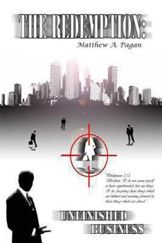 Paperback The Redemption: Unfinished Business Book