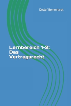 Paperback Lernbereich 1-2: Das Vertragsrecht [German] Book