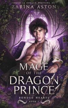 Paperback Mage of the Dragon Prince: Bonded Hearts #1 Book