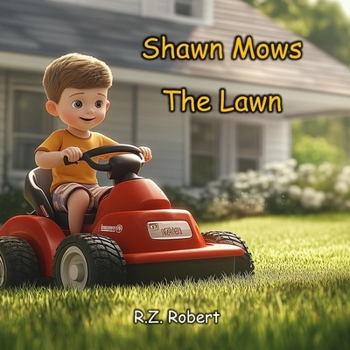 Shawn Mows the Lawn