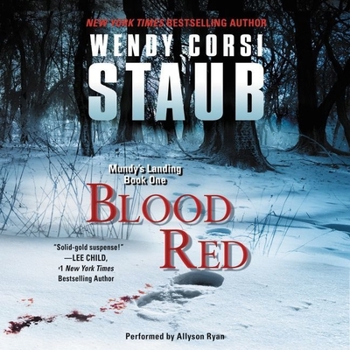 Blood Red - Book #1 of the Mundy's Landing