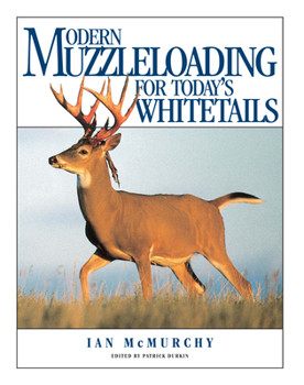 Hardcover Modern Muzzleloading for Today's Whitetails Book