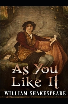 Paperback As You Like It by William Shakespeare: Illustrated Edition Book