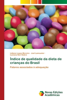 Paperback Índice de qualidade da dieta de crianças do Brasil [Portuguese] Book