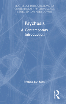 Hardcover Psychosis: A Contemporary Introduction Book