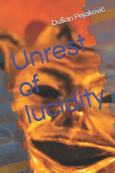 Paperback Unrest of lucidity Book