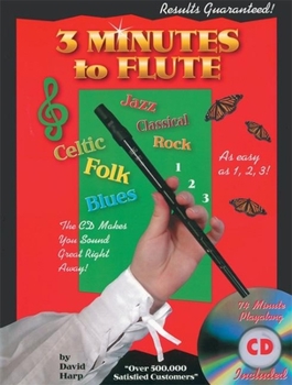 Paperback 3 Minutes to Flute: As Easy as 1, 2, 3! [With CD] Book