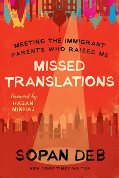 Hardcover Missed Translations: Meeting the Immigrant Parents Who Raised Me Book