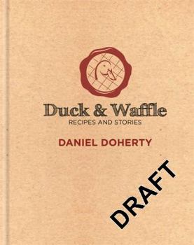 Hardcover Duck & Waffle: Recipes and stories Book