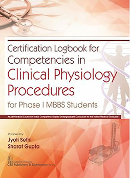 Paperback Certification Logbook for Competencies in Clinical Physiology Procedures: For Phase I Mbbs Students Book