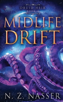 Paperback Midlife Drift: A Paranormal Women's Fiction Novel (Druid Heir Book 4) Book