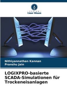 Paperback LOGIXPRO-basierte SCADA-Simulationen für Trockeneisanlagen [German] Book