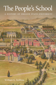 Paperback The People's School: A History of Oregon State University Book