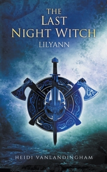 Paperback The Last Night Witch: Lilyann Book