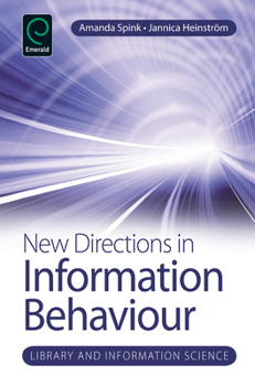 Hardcover New Directions in Information Behaviour Book