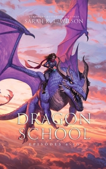 Hardcover Dragon School: Episodes 6-10 Book