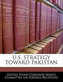Paperback U.S. Strategy Toward Pakistan Book