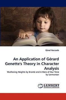 Paperback An Application of Gerard Genette's Theory in Character Analysis Book