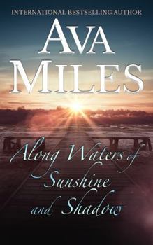 Along Waters of Sunshine and Shadow - Book #21 of the Love Letters