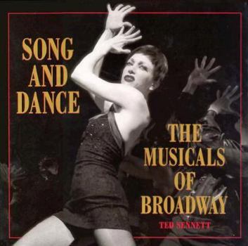 Hardcover Song and Dance: The Musicals of Broadway Book