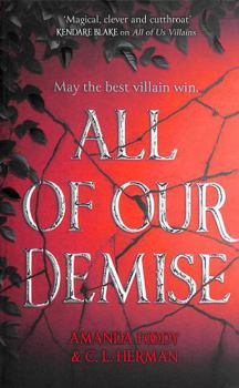 Paperback All of Our Demise: The Epic Conclusion to All of Us Villains Book